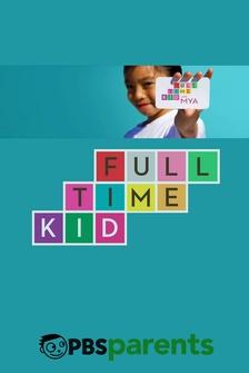 Full-Time Kid